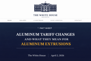White House Update on aluminum extrusions